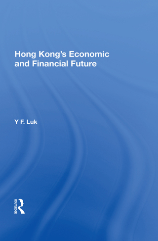 Cover image: Hong Kong's Economic And Financial Future 1st edition 9780367172343