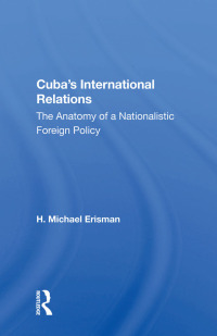 Cover image: Cuba's International Relations 1st edition 9780367155117