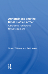 Cover image: Agribusiness And The Small-scale Farmer 1st edition 9780367005955