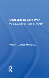 Cover image: From War To Cold War 1st edition 9780367156336