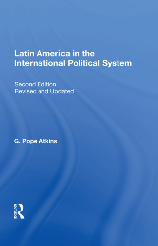 表紙画像: Latin America In The International Political System 2nd edition 9780367156794