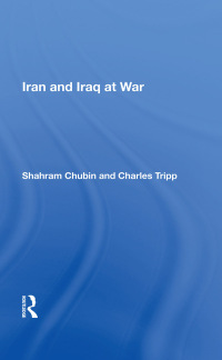 Cover image: Iran And Iraq At War 1st edition 9780367003180