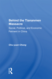 Imagen de portada: Behind The Tiananmen Massacre 1st edition 9780367153632