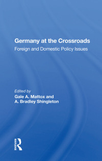 Imagen de portada: Germany at the Crossroads 1st edition 9780367004071