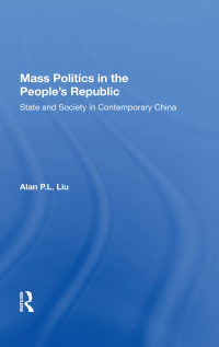 Immagine di copertina: Mass Politics In The People's Republic 1st edition 9780367004118