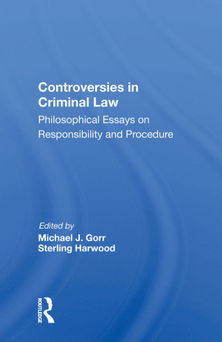 Cover image: Controversies in Criminal Law 1st edition 9780367154226