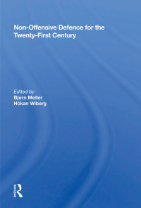Cover image: Non-offensive Defence For The Twenty-first Century 1st edition 9780367009441
