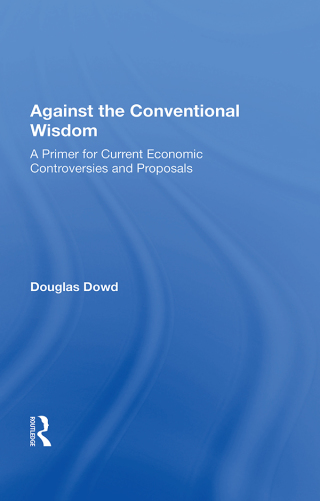 Imagen de portada: Against the Conventional Wisdom 1st edition 9780367160166