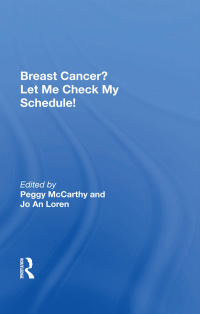 Imagen de portada: Breast Cancer? Let Me Check My Schedule! 1st edition 9780367160463