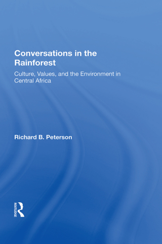 Cover image: Conversations In The Rainforest 1st edition 9780367007164