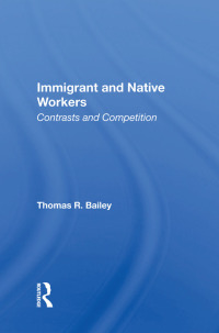 صورة الغلاف: Immigrant And Native Workers 1st edition 9780367013851