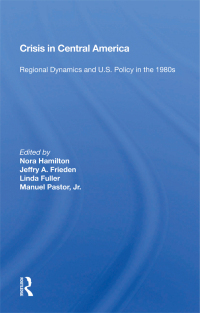 Cover image: Crisis In Central America 1st edition 9780367014223