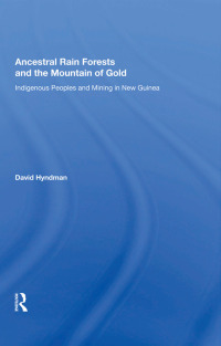 Cover image: Ancestral Rainforests And The Mountain Of Gold 1st edition 9780367162986