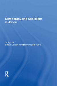 表紙画像: Democracy And Socialism In Africa 1st edition 9780367015800