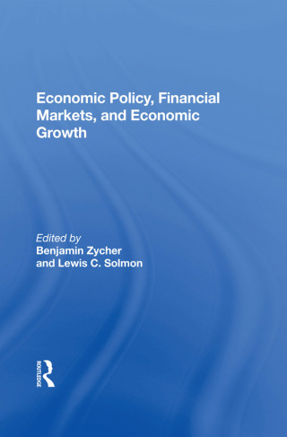 صورة الغلاف: Economic Policy, Financial Markets, And Economic Growth 1st edition 9780367161866