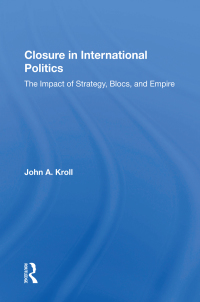 Imagen de portada: Closure In International Politics 1st edition 9780367017521