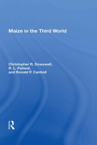 Cover image: Maize In The Third World 1st edition 9780367012311