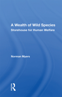 Imagen de portada: A Wealth Of Wild Species 1st edition 9780367018337