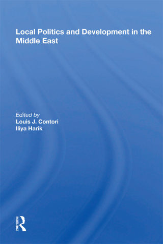 Cover image: Local Politics And Development In The Middle East 1st edition 9780367018757