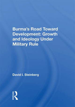 صورة الغلاف: Burma's Road Toward Development 1st edition 9780367168735