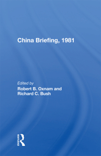 Imagen de portada: China Briefing, 1981 1st edition 9780367018931