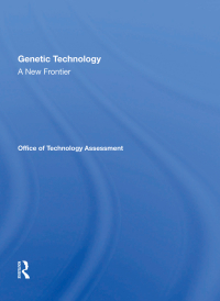 Cover image: Genetic Technology: A New Frontier 1st edition 9780367168872