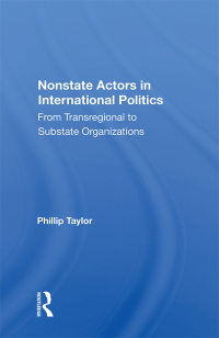 Imagen de portada: Nonstate Actors In International Politics 1st edition 9780367169039