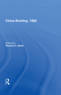 Cover image: China Briefing, 1982 1st edition 9780367169510