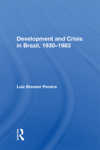 Imagen de portada: Development And Crisis In Brazil, 1930-1983 1st edition 9780367169657