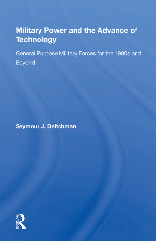 Cover image: Military Power And The Advance Of Technology 1st edition 9780367019808