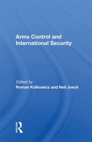 صورة الغلاف: Arms Control And International Security 1st edition 9780367165253