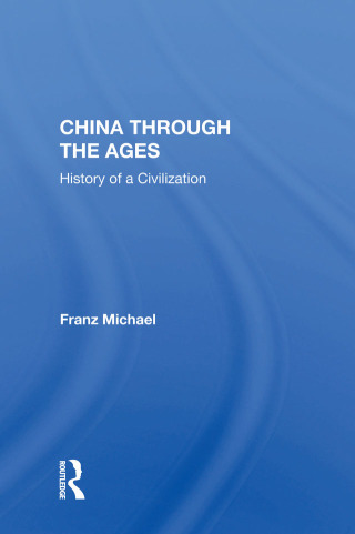 Cover image: China Through The Ages 1st edition 9780367017064