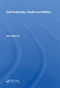 Immagine di copertina: Calf Husbandry, Health And Welfare 1st edition 9780367166403