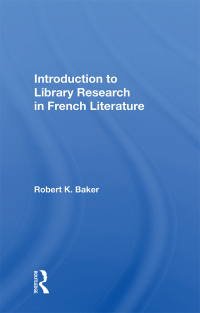 Omslagafbeelding: Introduction To Library Research In French Literature 1st edition 9780367170462