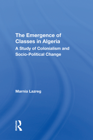 Imagen de portada: The Emergence of Classes in Algeria 1st edition 9780367170684