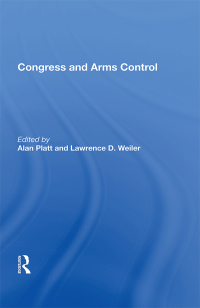 Cover image: Congress & Arms Control 1st edition 9780367167356