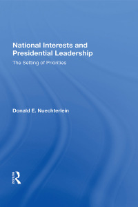 Cover image: National Interests And Presidential Leadership 1st edition 9780367017590