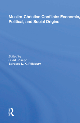 Cover image: Muslim-Christian Conflicts: Economic, Political, and Social Origins 1st edition 9780367017743