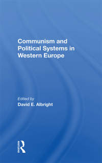 Omslagafbeelding: Communism And Political Systems In Western Europe 1st edition 9780367167882