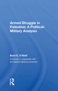Imagen de portada: Armed Struggle In Palestine 1st edition 9780367167912