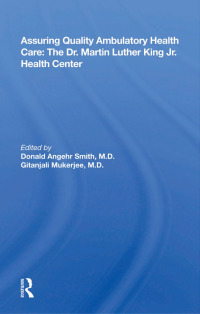 Imagen de portada: Assuring Quality Ambulatory Health Care 1st edition 9780367021047