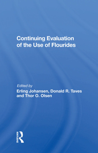 صورة الغلاف: Continuing Evaluation Of The Use Of Fluorides 1st edition 9780367020729