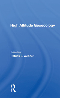 صورة الغلاف: High Altitude Geoecology 1st edition 9780367171056