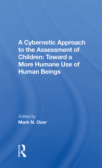 Imagen de portada: A Cybernetic Approach To The Assessment Of Children 1st edition 9780367171179