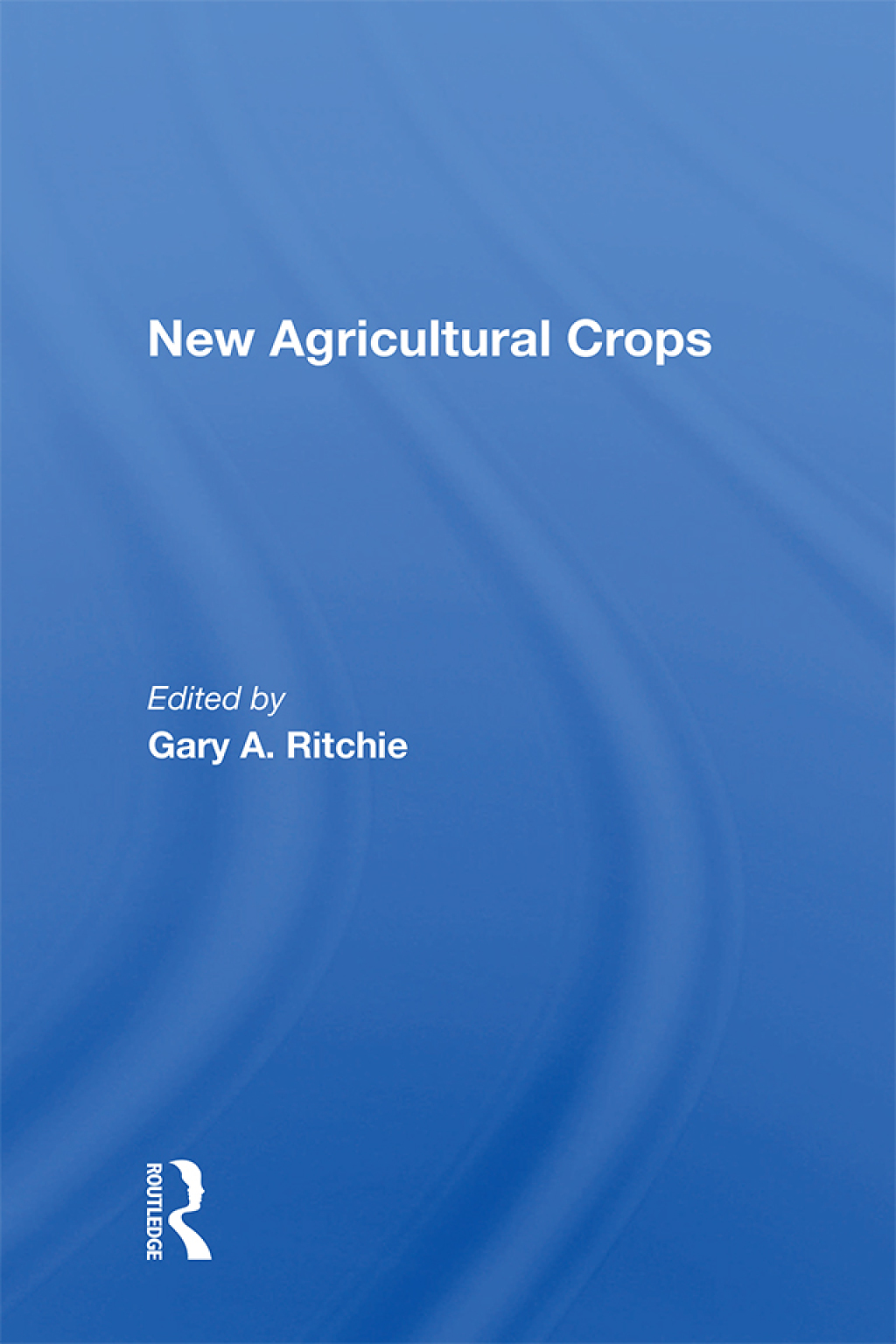 New Agricultural Crops 1st Edition