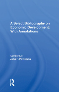 Cover image: A Select Bibliography On Economic Development 1st edition 9780367171216