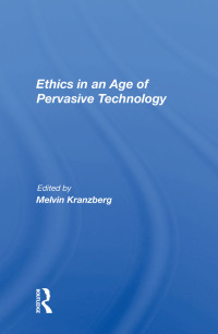 Cover image: Ethics In An Age Of Pervasive Technology 1st edition 9780367021832