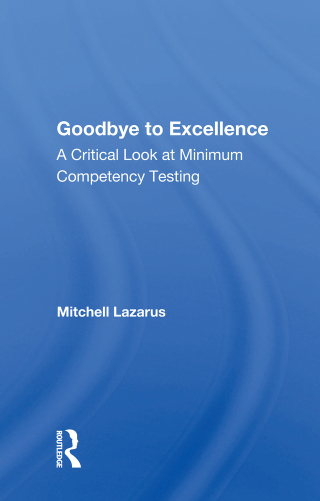 Cover image: Goodbye to Excellence 1st edition 9780367171636