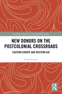 Cover image: New Donors on the Postcolonial Crossroads 1st edition 9781138391895