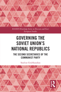 Cover image: Governing the Soviet Union's National Republics 1st edition 9781138391758